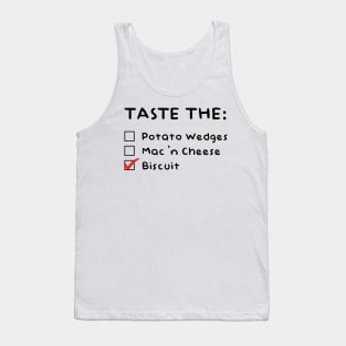 taste the biscuit Tank Top